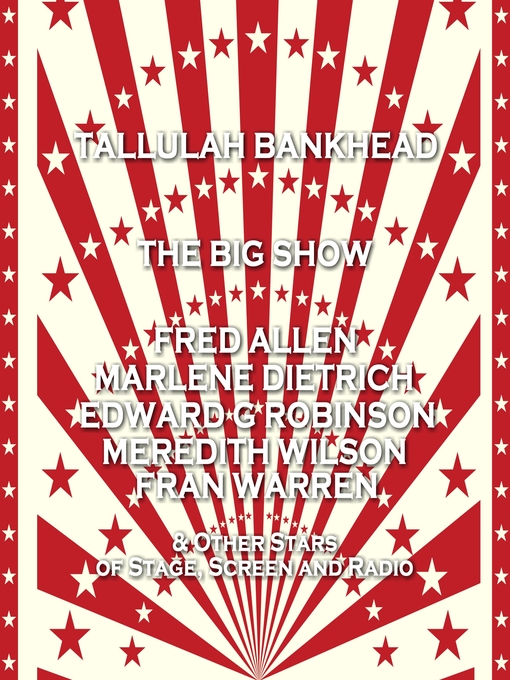 Title details for The Big Show, Episode 10 by Goodman Ace - Available